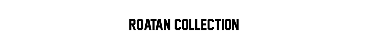 Roatan Collection
