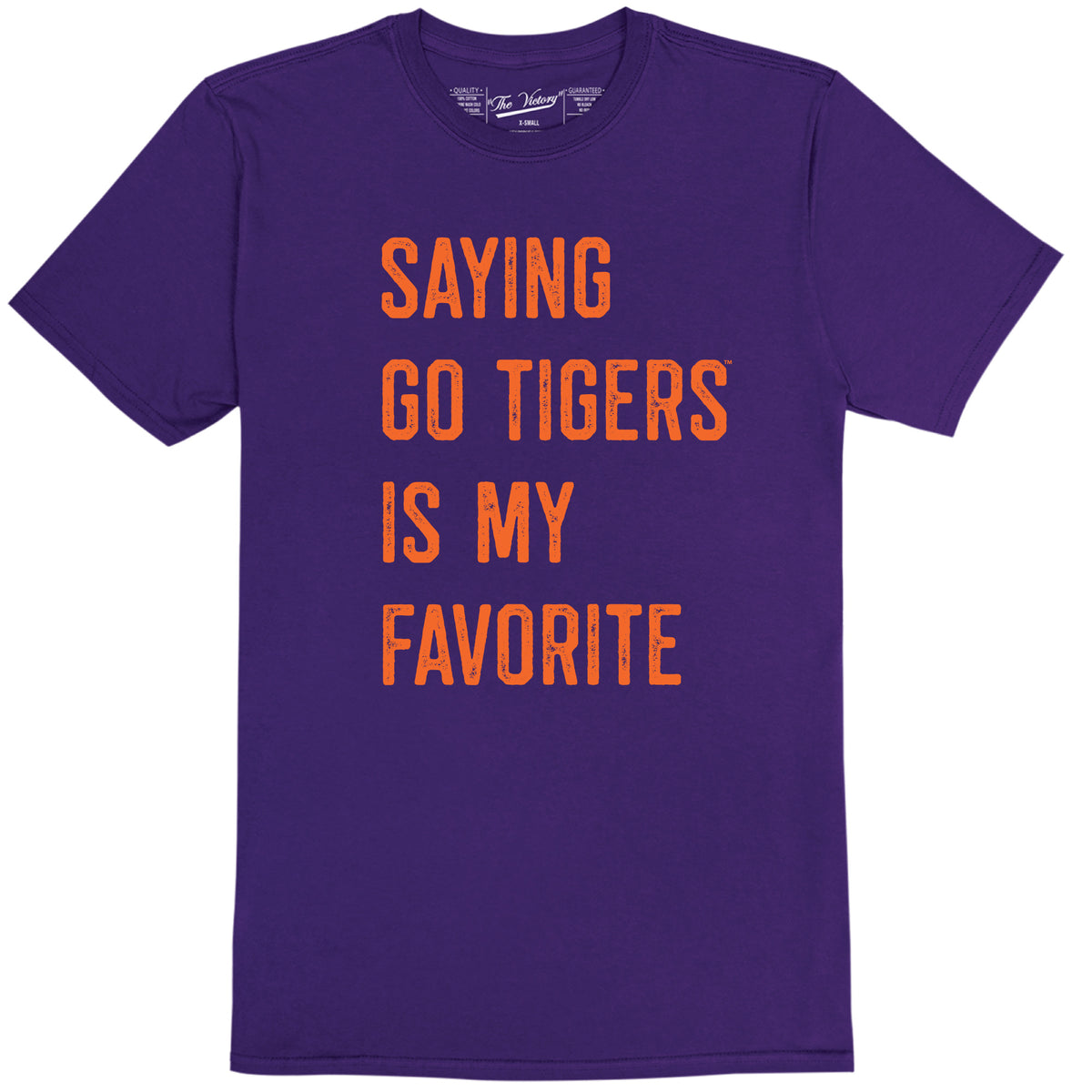 Clemson "Saying Go Tigers Is My Favorite" Tee