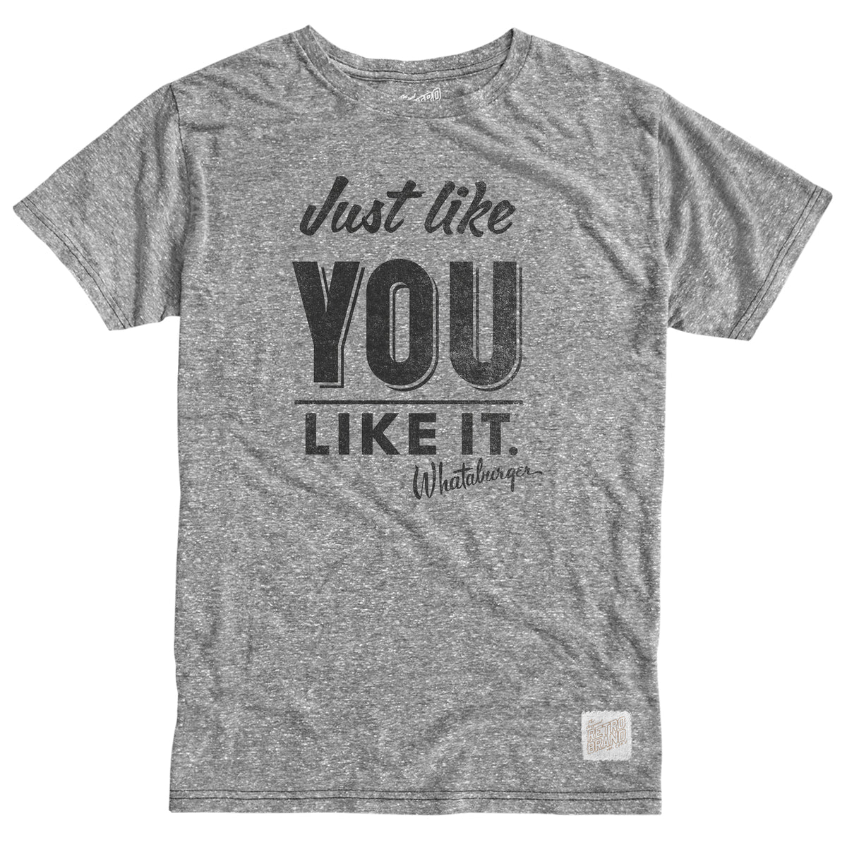 Whataburger "Just Like You Like It" Tri-Blend Tee
