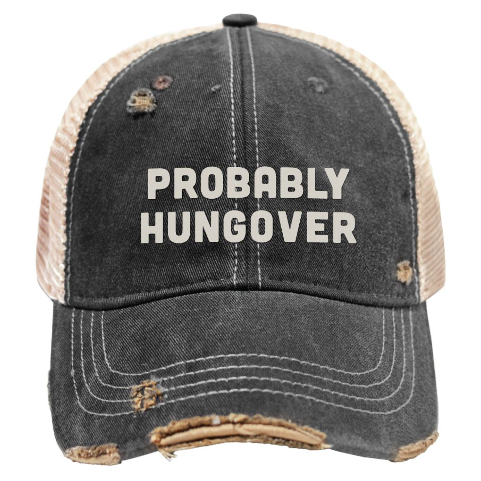 Probably Hungover Snap Back Truckers Cap