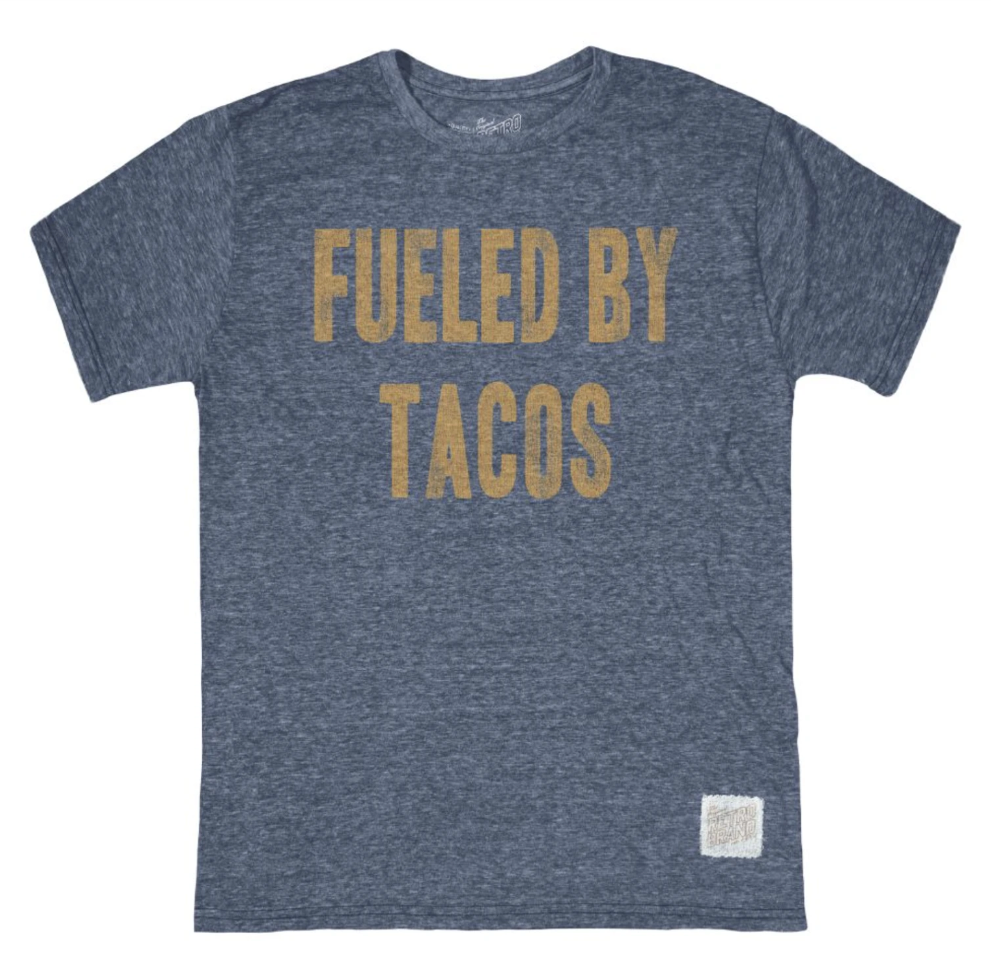 Fueled By Tacos Tri-Blend Tee