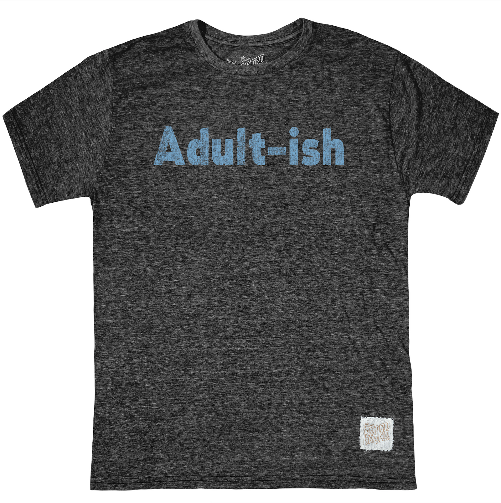 Adult-ish in blue text on streaky black tri-blend short sleeve shirt