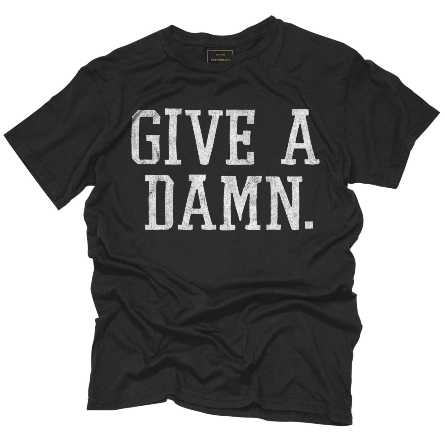 Give a Damn Black Label Tee