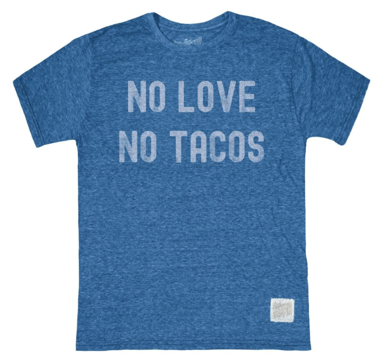 No Love No Tacos Tri-Blend Unisex Tee