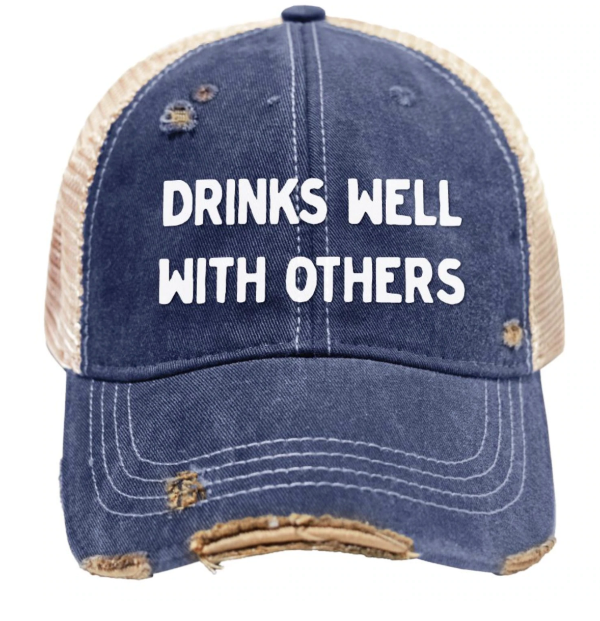 Drinks Well With Others Snap Back Trucker Cap