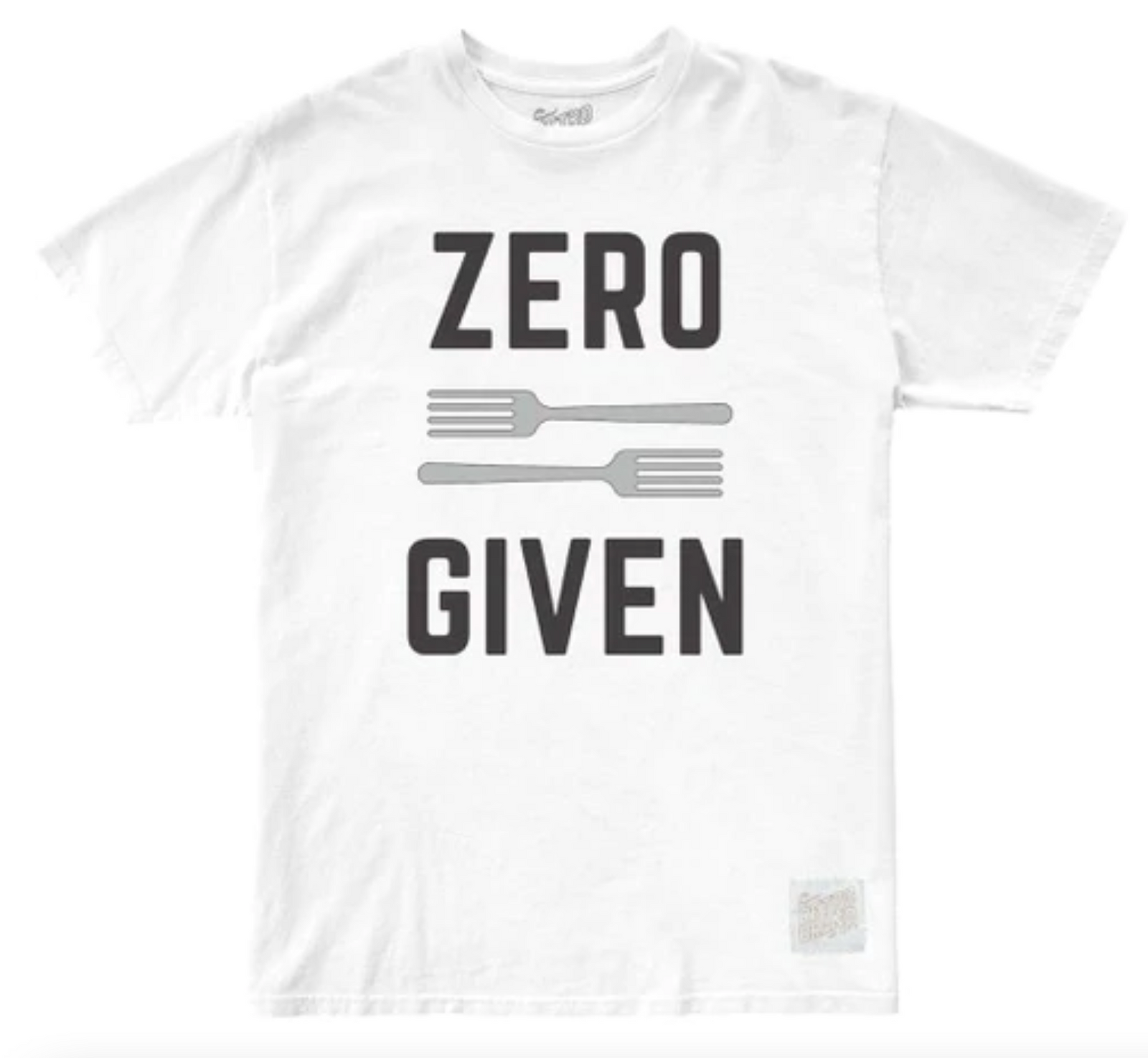 Zero Forks Given 100% Cotton Unisex Tee