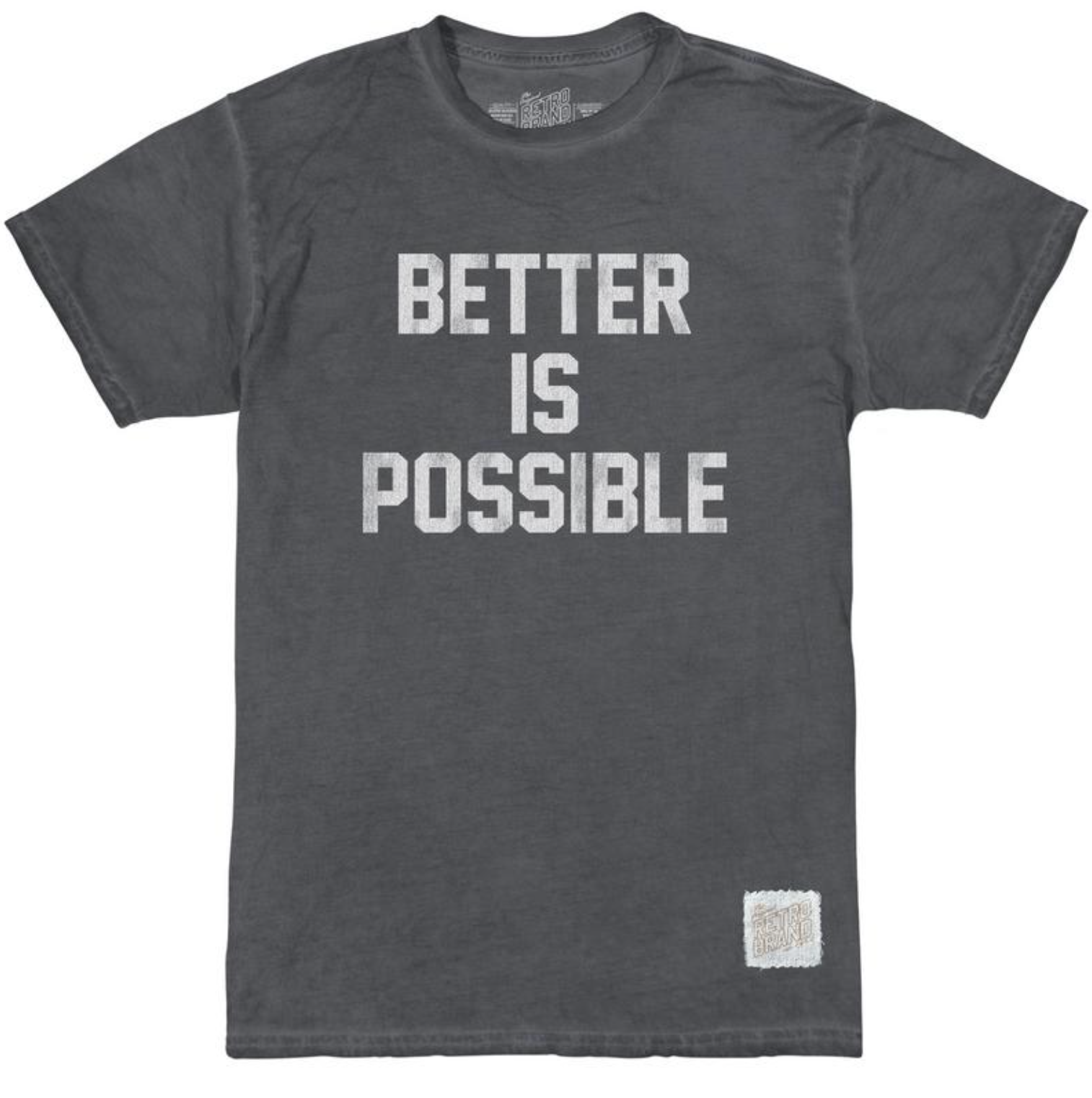 Better Is Possible Oil Wash Tee