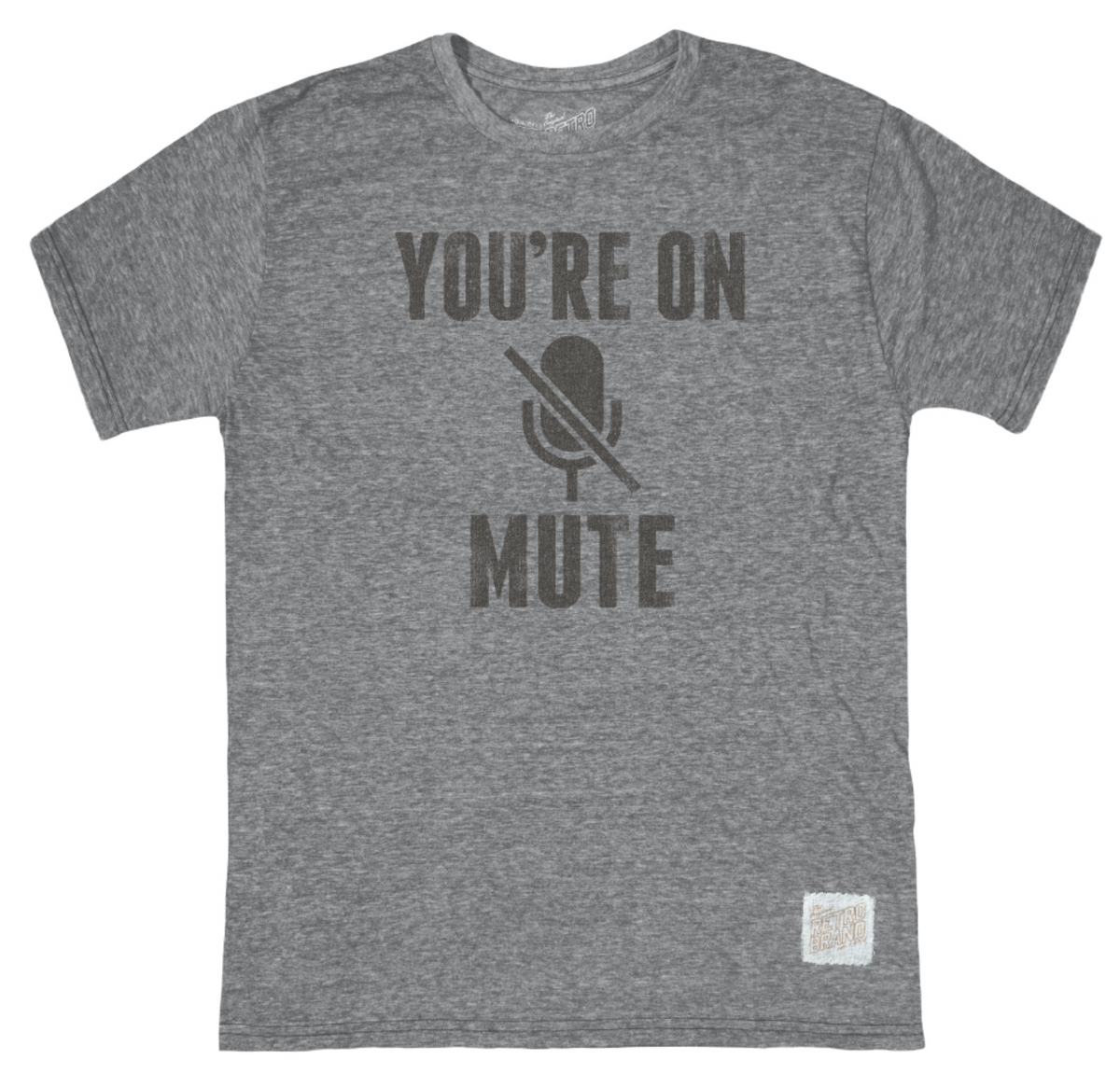 You're On Mute Tri-Blend Tee